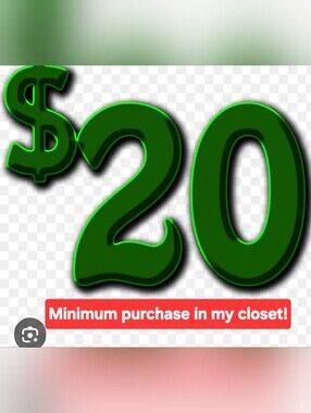 Minimum Purchase In My Closet Is $20.00